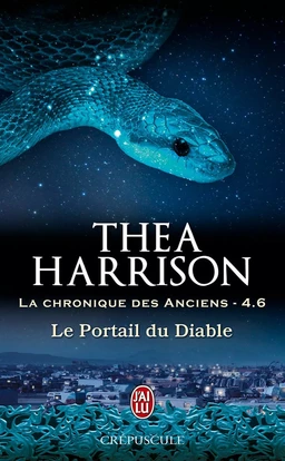 La chronique des Anciens (Tome 4.6) - Le Portail du Diable