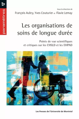 Les organisations de soins de longue durée