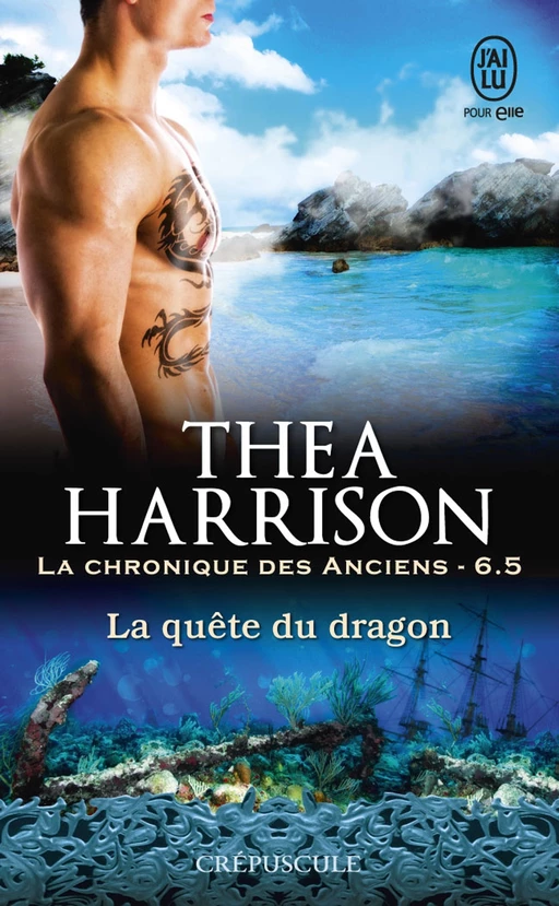 La chronique des Anciens (Tome 6.5) - La quête du dragon - Thea Harrison - J'ai Lu