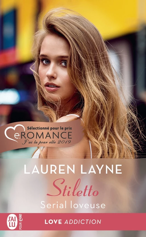 Stiletto (Tome 1) - Serial-loveuse - Lauren Layne - J'ai Lu