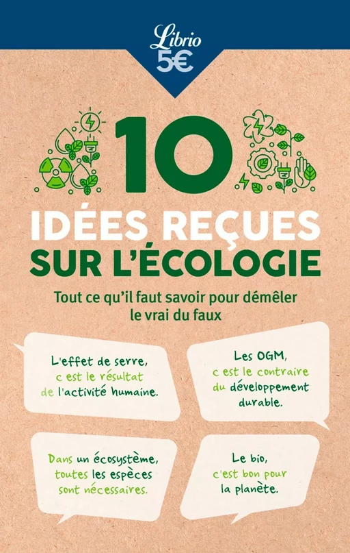 10 idées reçues sur l’écologie -  Collectif - J'ai Lu