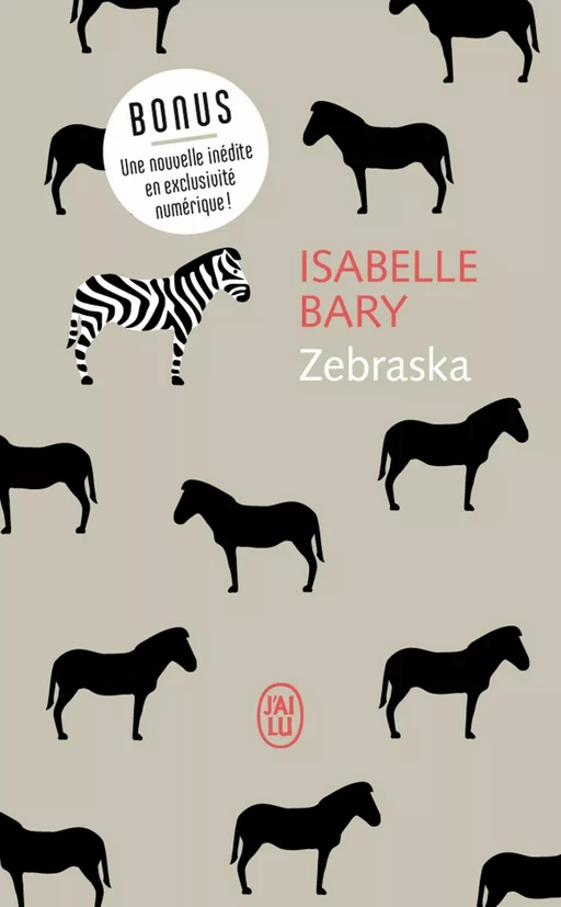 Zebraska - Isabelle Bary - J'ai Lu