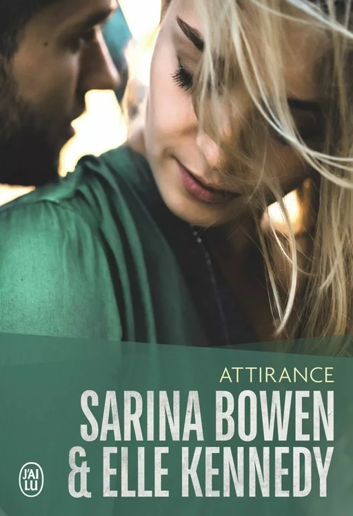 Attirance - Sarina Bowen, Elle Kennedy - J'ai Lu