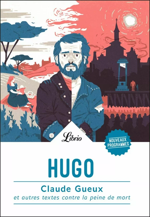 Claude Gueux et autres textes contre la peine de mort - Victor Hugo - J'ai Lu