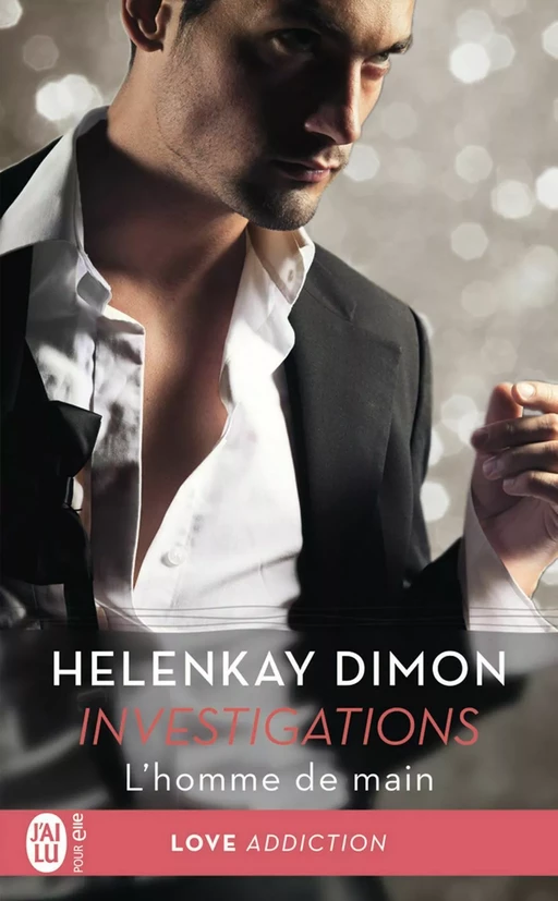 Investigations (Tome 2) - L'homme de main - HelenKay Dimon - J'ai Lu