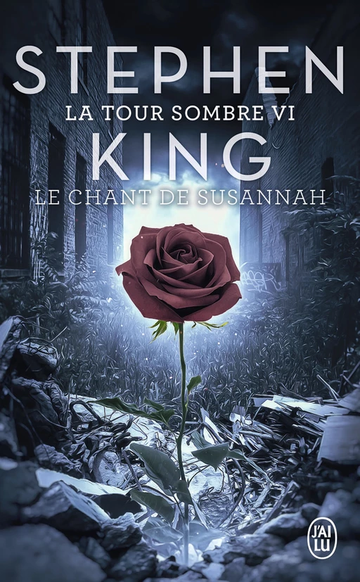 La Tour Sombre (Tome 6) - Le Chant de Susannah - Stephen King - J'ai Lu