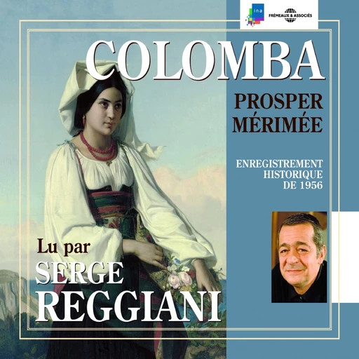 Colomba - Prosper Mérimée - Frémeaux & Associés