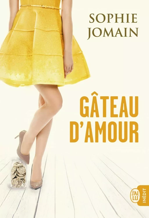 Gâteau d'amour - Sophie Jomain - J'ai Lu