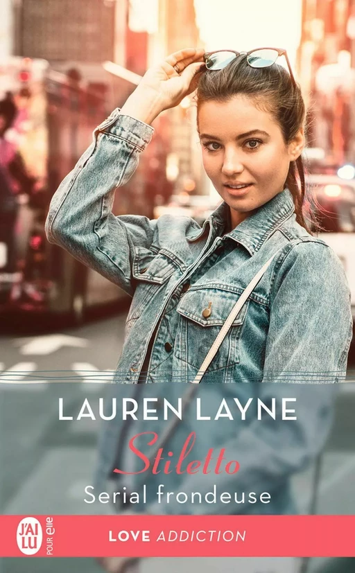 Stiletto (Tome 4) - Serial frondeuse - Lauren Layne - J'ai Lu