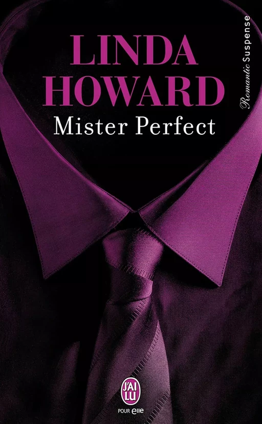 Mister Perfect - Linda Howard - J'ai Lu