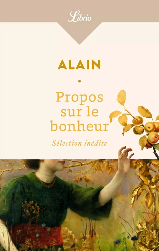 Propos sur le bonheur -  Alain - J'ai Lu