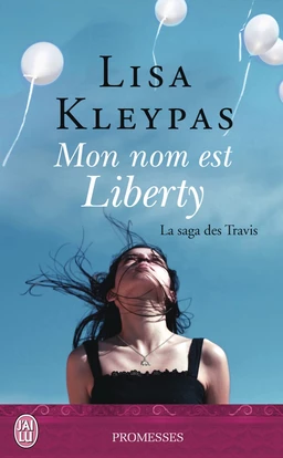 La saga des Travis (Tome 1) - Mon nom est Liberty