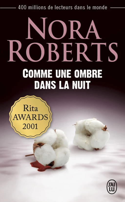 Comme une ombre dans la nuit - Nora Roberts - J'ai Lu