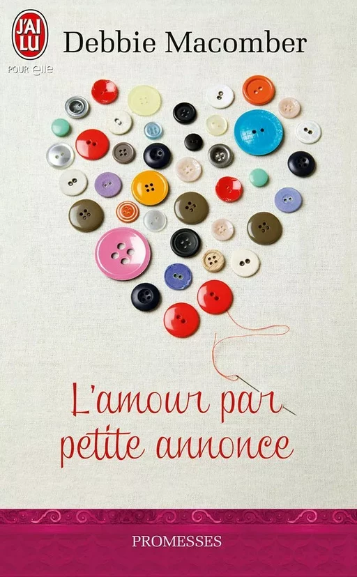 L'amour par petite annonce  - Debbie Macomber - J'ai Lu