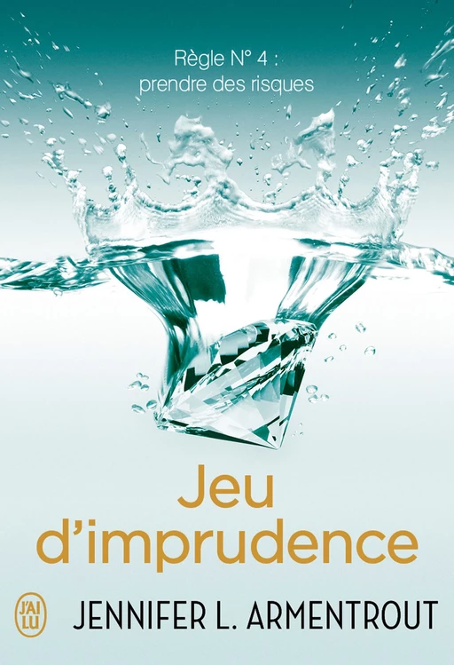 Jeu d'imprudence - Jennifer L. Armentrout - J'ai Lu