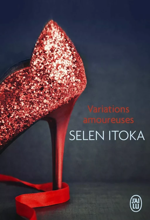 Variations amoureuses - Selen Itoka - J'ai Lu