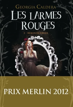 Les Larmes rouges (Tome 1) - Réminiscences