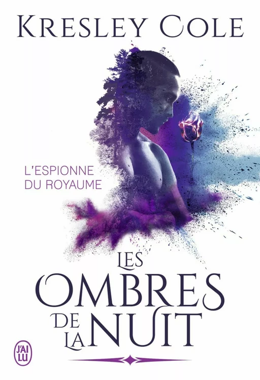 Les ombres de la nuit. L'espionne du Royaume - Kresley Cole - J'ai Lu