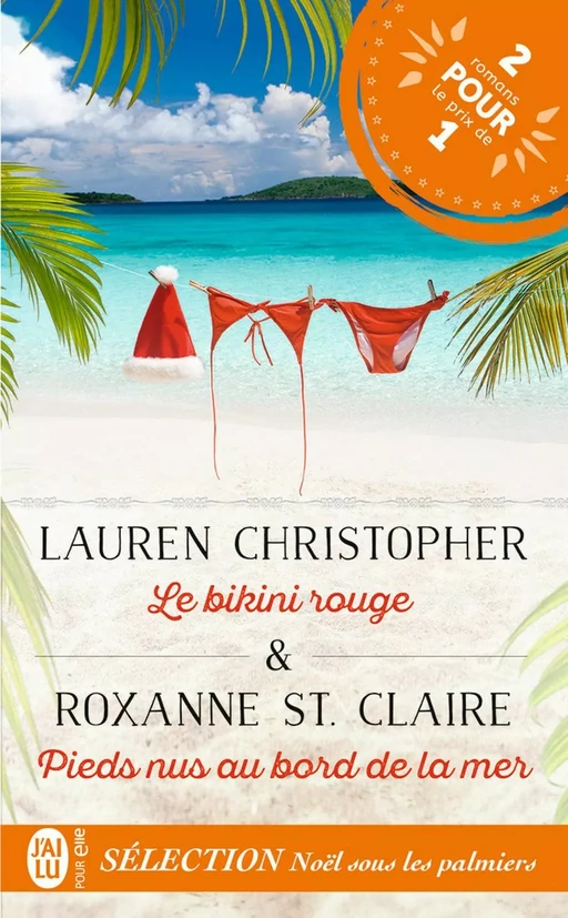 Le bikini rouge - Pieds nus au bord de la mer - Lauren Christopher, Roxanne St. Claire - J'ai Lu