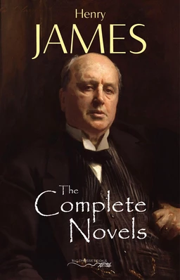 Henry James: The Complete Novels