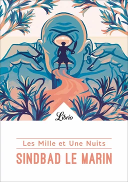 Les Mille et Une Nuits- Sindbad le marin