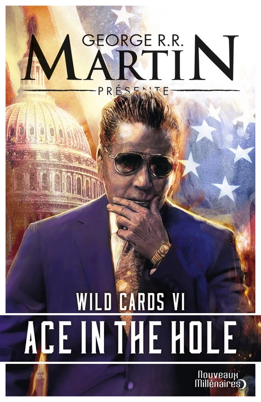 Wild Cards (Tome 6) - Ace in the hole - George R.R. Martin - J'ai Lu