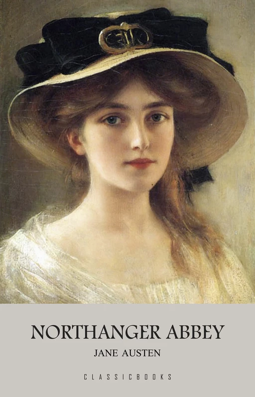 Northanger Abbey - Jane Austen - Pandora's Box