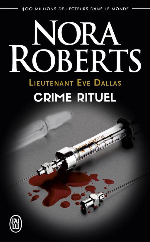 Lieutenant Eve Dallas (Tome 27.5) - Crime rituel - Nora Roberts - J'ai Lu