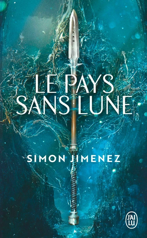 Le pays sans lune - Simon Jimenez - J'ai Lu