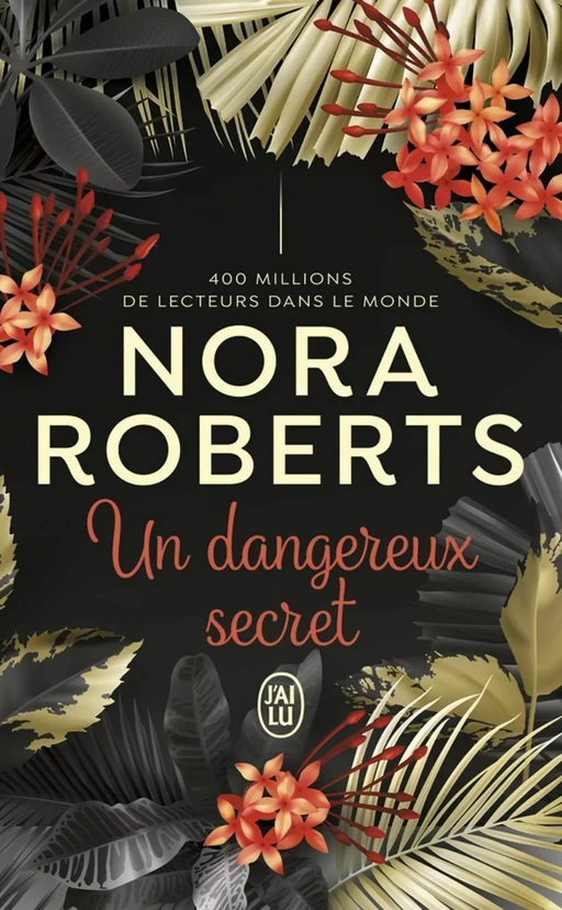 Un dangereux secret - Nora Roberts - J'ai Lu