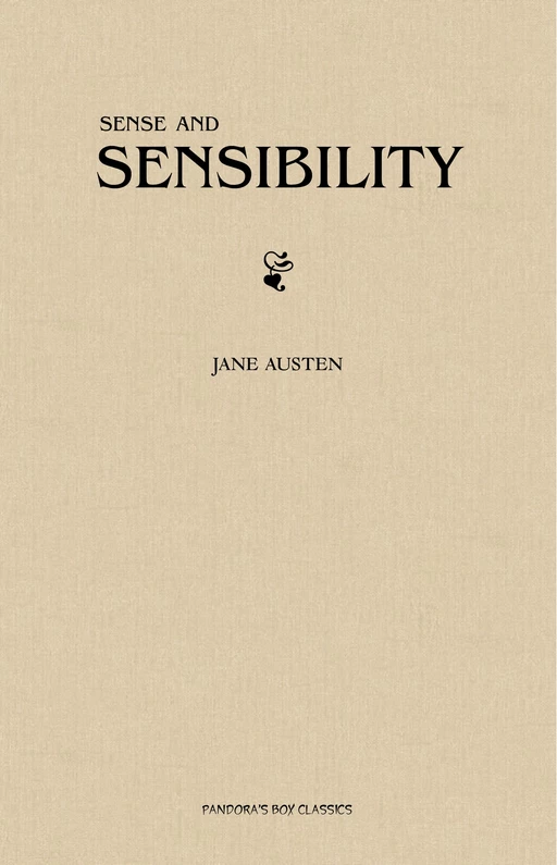 Sense and Sensibility - Jane Austen - Pandora's Box