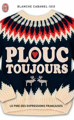 Plouc toujours