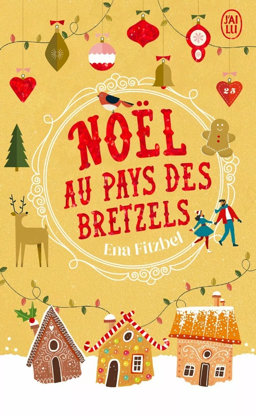 Noël au pays des bretzels - Ena Fitzbel - J'ai Lu