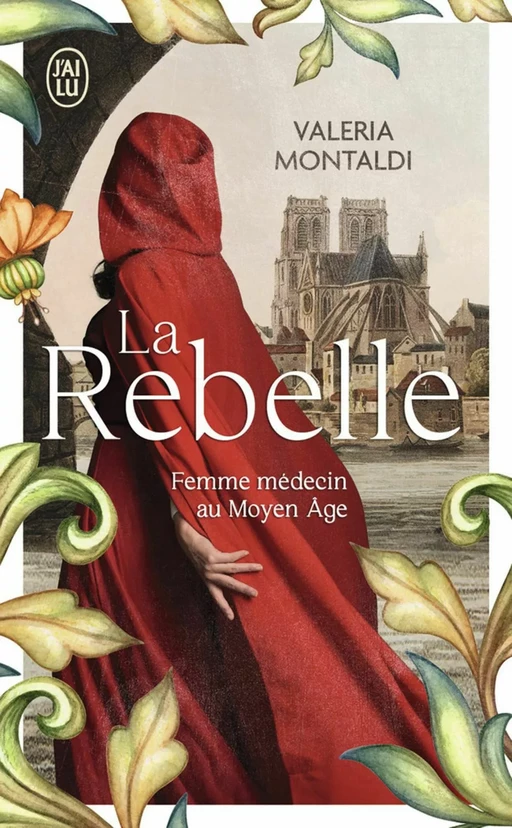 La rebelle - Valeria Montaldi - J'ai Lu