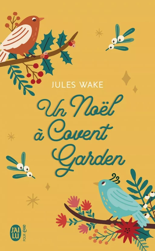 Un Noël à Covent Garden - Jules Wake - J'ai Lu