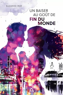 Un baiser au goût de fin du monde