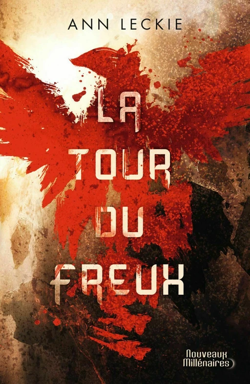 La tour du freux - Ann Leckie - J'ai Lu