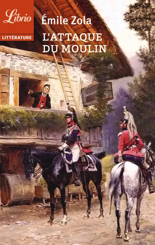 L'Attaque du moulin - Emile Zola - J'ai Lu