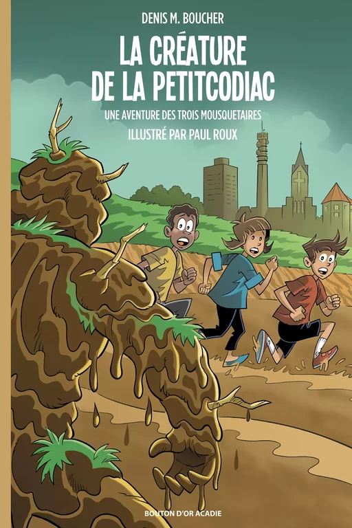 La créature de la Petitcodiac - Denis M. Boucher - Bouton d'or Acadie