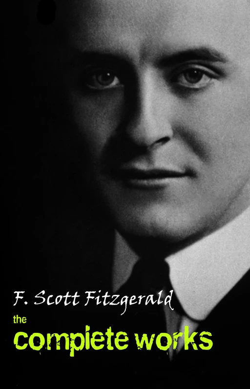 The Complete Works of F. Scott Fitzgerald - F. Scott Fitzgerald - Pandora's Box