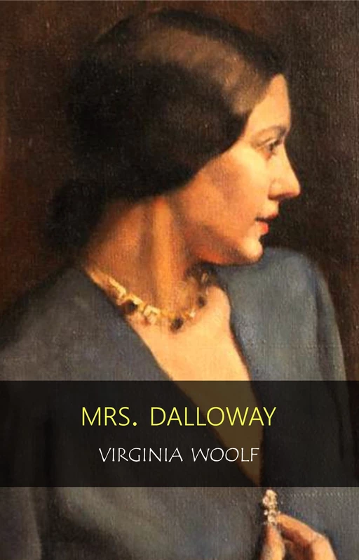 Mrs. Dalloway - Virginia Woolf - Pandora's Box