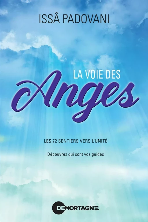 La voie des Anges (Réédition) - Issâ Padovani - Éditions de Mortagne