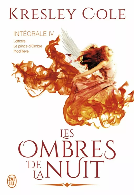 Les ombres de la nuit - L'Intégrale 4 (Tomes 10, 11 et 12) - Kresley Cole - J'ai Lu