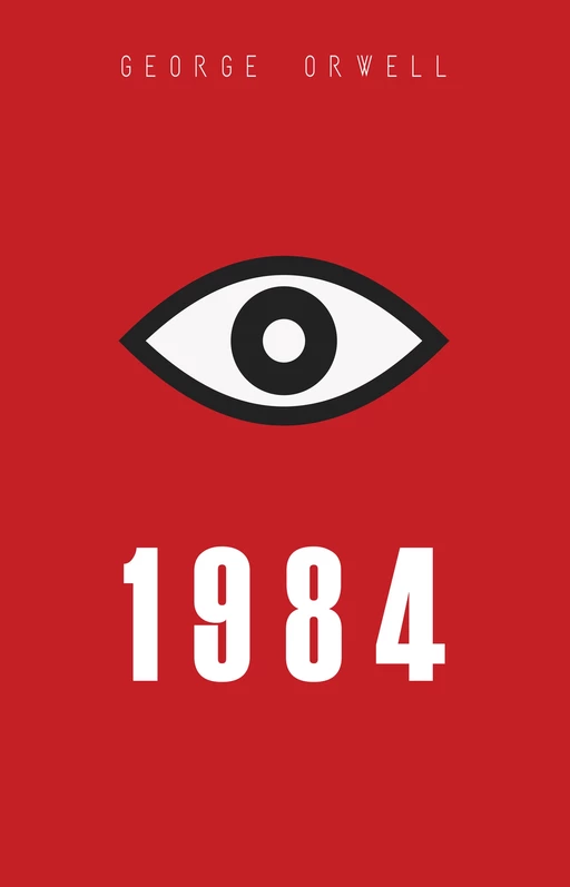 1984: Political Dystopian Classic - George Orwell - Pandora's Box