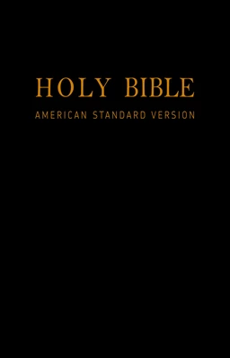 Holy Bible (American Standard Version): Old & New Testaments