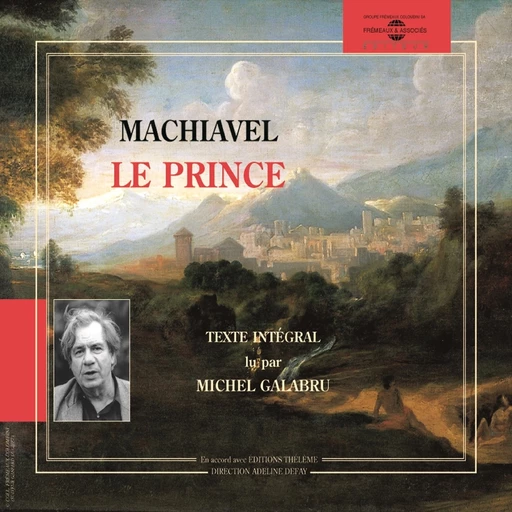 Le Prince -  Machiavel - Frémeaux & Associés