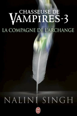 Chasseuse de vampires (Tome 3) - La compagne de l'Archange