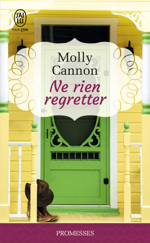 Ne rien regretter - Molly Cannon - J'ai Lu