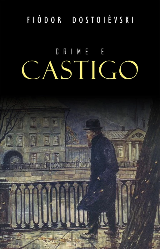 Crime e Castigo - Fiodor Dostoïevski - Mimética