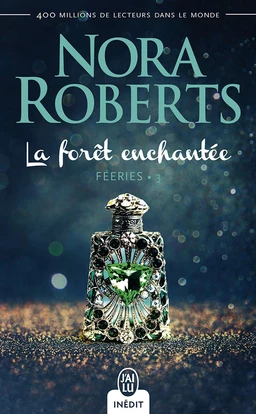 Féeries (Tome 3) - La forêt enchantée